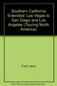 Southern California Extended: Las Vegas to San Diego and Los Angeles (Touring North America)