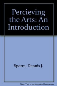 Perceiving the arts: An introduction