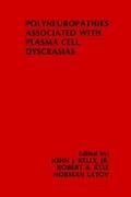 Polyneuropathies Associated with Plasma Cell Dyscrasias (Topics in the Neurosciences)