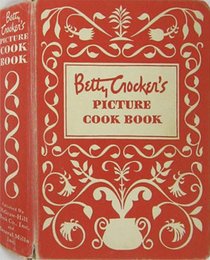 Betty Crocker's Picture Cook Book