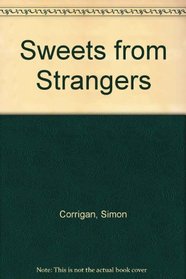 Sweets from Strangers