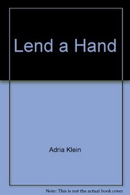 Lend a Hand (Scholastic Literacy Place, Grade 2, Unit 6)