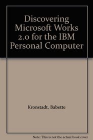 Discovering Microsoft Works 2.0