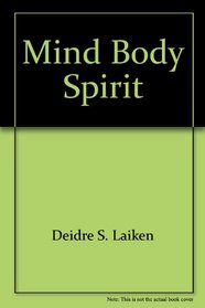 Mind Body Spirit: The Martial Arts and Oriental Medicine