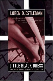 Little Black Dress : A Peter Macklin Mystery (Peter Macklin)