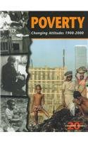 Poverty: Changing Attitudes 1900-2000 (Twentieth Century Issues Series.)