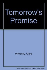 Tomorrow's Promise (To Love Again)