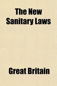 The New Sanitary Laws