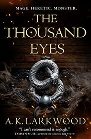 The Thousand Eyes (The Serpent Gates, 2)