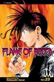 Flame of Recca, Volume 23 (Flame of Recca (Graphic Novels))