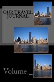 Our Travel Journal: Downtown Cover (S M Travel Journals)