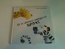 If a leopard changes its spots (Magic picture book)