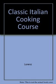 Classic Italian Cooking Course