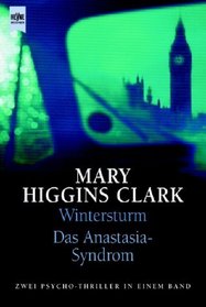 Wintersturm / Das Anastasia- Syndrom (Where Are The Children? / The Anastasia Syndrome) (German Edition)