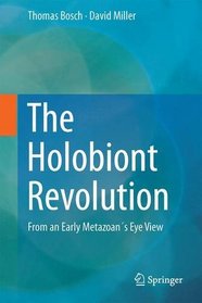 The Holobiont Imperative: Perspectives from Early Emerging Animals