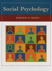 Social Psychology: with PowerWeb