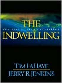 The Indwelling: (Left Behind, Bk 7) (Large Print)