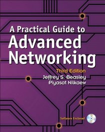 Practical Guide to Advanced Networking, A (3rd Edition)