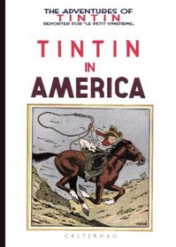 Tintin in America (Adventures of Tintin (Hardcover))