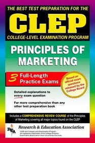 The Best Test Preparation for the Clep College-Level Examination Program: Principles of Marketing (Rea Test Preps)