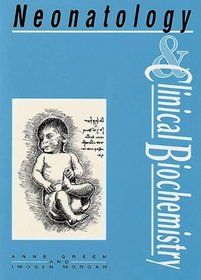 Neonatology and Clinical Biochemistry (Clinical Biochemistry in Medicine)