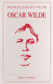 Monologues from Oscar Wilde (Monologues from the Masters)