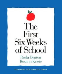 The First Six Weeks of School (Strategies for Teachers Series, 2)