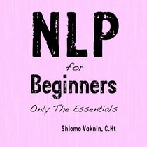 NLP For Beginners: Only The Essentials