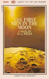 The First Men in the Moon (larger type)