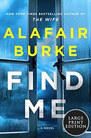 Find Me: A Novel