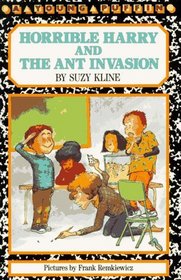 Horrible Harry and the Ant Invasion (Horrible Harry, Bk 3)