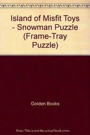 Island of Misfit Toys - Snowman Puzzle
