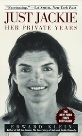 Just Jackie : Her Private Years