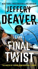 The Final Twist (Colter Shaw, Bk 3)