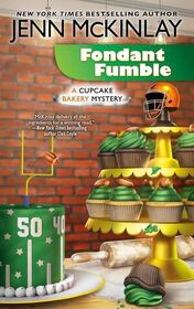 Fondant Fumble (Cupcake Bakery Mystery)