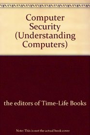 Computer Security (Understanding Computers)