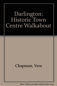 Darlington: Historic Town Centre Walkabout