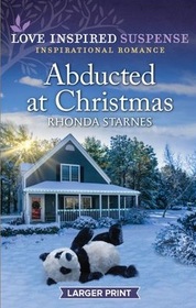 Abducted at Christmas (Love Inspired Suspense, No 1067) (Larger Print)