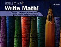 Write Math! How to Construct Responses to Open-Ended Math Questions Level H