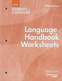Holt Elements of Literature, Fifth Course: Language Handbook Worksheets
