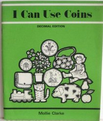 My Work Books: I Can Use Coins Bk. 5