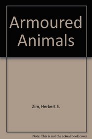 Armoured Animals