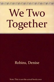 We Two Together