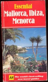 Essential Mallorca, Ibiza, Menorca (AA Essential)