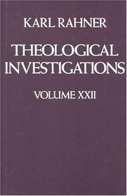 Theological Investigations V22 (Theological Investigations)