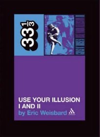 Use Your Illusion I And II (33 1/3)