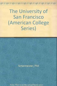 The University of San Francisco (American College Series)