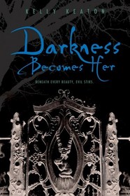 Darkness Becomes Her (Gods and Monsters, Bk 1)