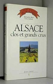 Alsace, clos et grands crus (Le Grand Bernard des vins de France) (French Edition)