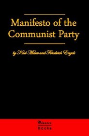 Manifesto Of The Communist Party: The Communist Manifesto